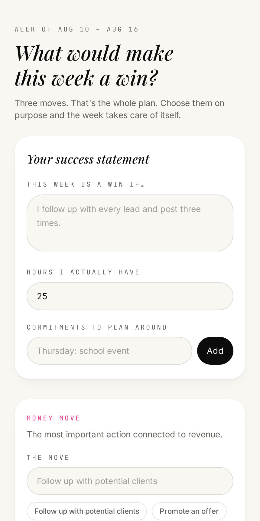 The Weekly Game Plan planning screen showing a success statement, available hours and the money move
